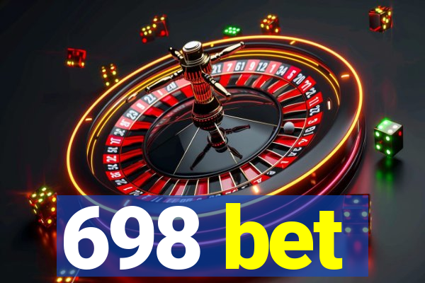 698 bet